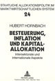 Book cover of: Besteuerung, Inflation und Kapitalallokation