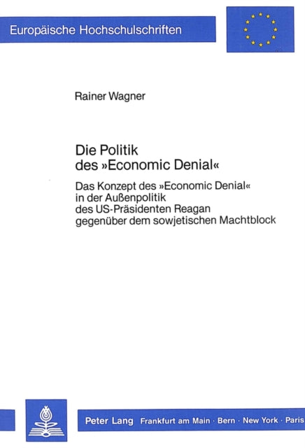 Book cover of: Die Politik des «Economic Denial»