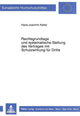 Book cover of: Rechtsgrundlage und systematische Stellung des Vertrages mit Schutzwirkung fuer Dritte