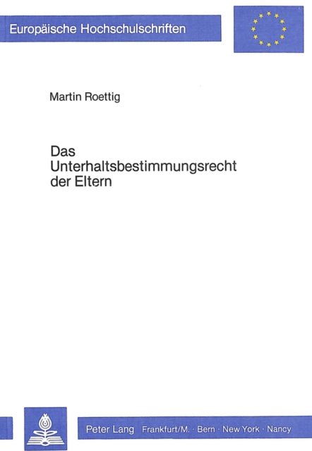 Book cover of: Das Unterhaltsbestimmungsrecht der Eltern