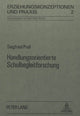 Book cover of: Handlungsorientierte Schulbegleitforschung