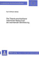 Book cover of: Die Theorie erschoepfbarer natuerlicher Ressourcen bei wachsender Bevoelkerung