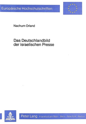 Das Deutschlandbild der israelischen Presse