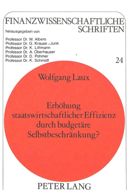 Book cover of: Erhoehung staatswirtschaftlicher Effizienz durch budgetaere Selbstbeschraenkung?