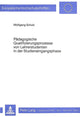 Book cover of: Paedagogische Qualifizierungsprozesse von Lehrerstudenten in der Studieneingangsphase