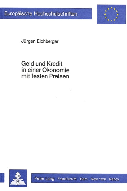 Book cover of: Geld und Kredit in einer Oekonomie mit festen Preisen