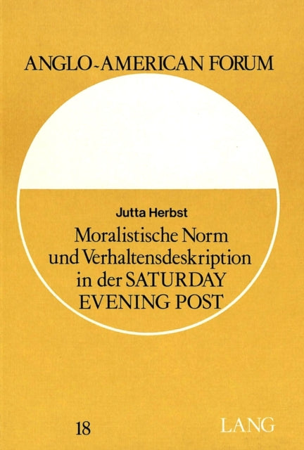 Book cover of: Moralistische Norm und Verhaltensdeskription in der Saturday Evening Post