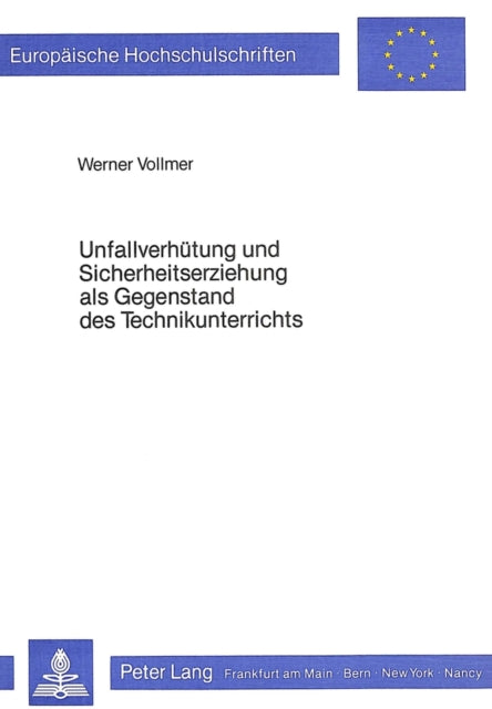 Book cover of: Unfallverhuetung und Sicherheitserziehung als Gegenstand des Technikunterrichts