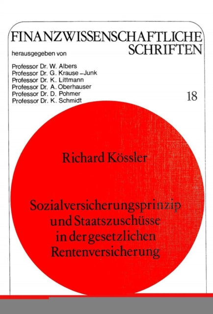 Book cover of: Sozialversicherungsprinzip und Staatszuschuesse in der gesetzlichen Rentenversicherung
