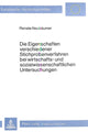 Book cover of: Die Eigenschaften verschiedener Stichprobenverfahren bei wirt- schafts- und sozialwissenschaftlichen Untersuchungen