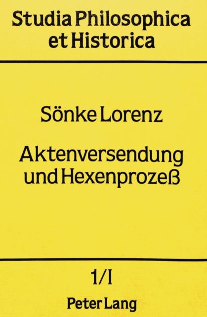 Book cover of: Aktenversendung und Hexenprozess