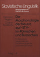 Book cover of: Die Morphonologie der Neutra auf -stv- im Polnischen und Russischen