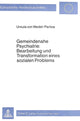 Book cover of: Gemeindenahe Psychiatrie: Bearbeitung und Transformation eines sozialen Problems