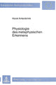 Book cover of: Physiologie des metaphysischen Erkennens