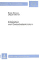 Book cover of: Integration von Gastarbeiterkindern