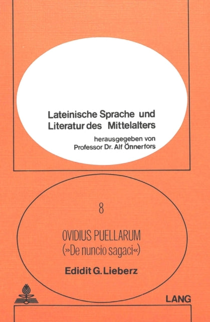 Book cover of: Anonymi carmen mediaevale quod Ovidius puellarum vel de nuncio sagaci inscribitur edidit, praefatus est, annotationibus instruxit