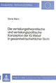 Book cover of: Die verteilungstheoretische und verteilungspolitische Konzeption der IG Metall in gesamtwirtschaftlicher Sicht