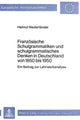 Book cover of: Franzoesische Schulgrammatiken und schulgrammatisches Denken in Deutschland von 1850 bis 1950