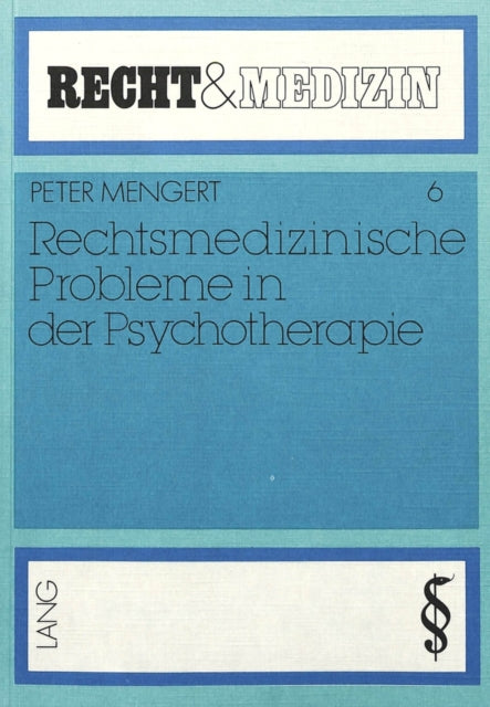 Book cover of: Rechtsmedizinische Probleme in der Psychotherapie