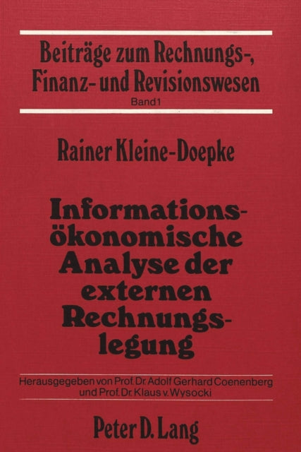 Book cover of: Informationsoekonomische Analyse der externen Rechnungslegung