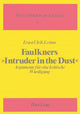 Book cover of: Willliam Faulkners Roman «Intruder in the Dust»