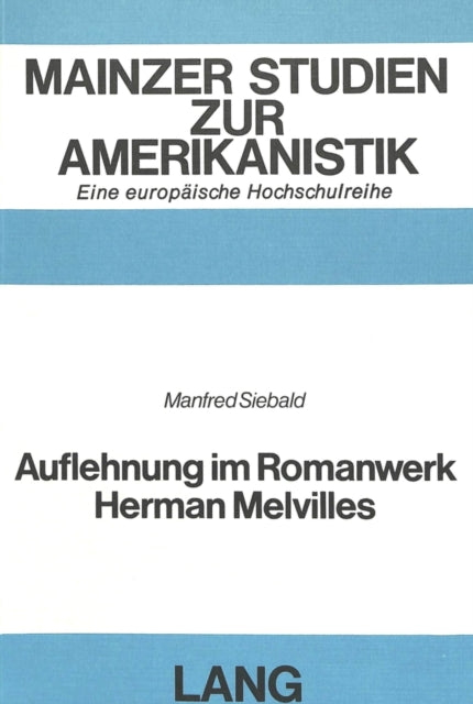Book cover of: Auflehnung im Romanwerk Herman Melvilles