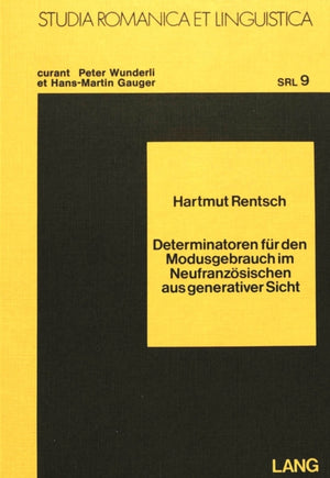 Determinatoren fuer den Modusgebrauch im Neufranzoesischen aus generativer Sicht