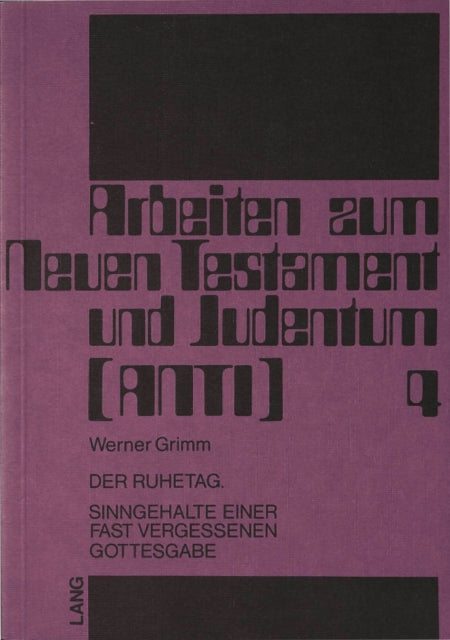 Book cover of: Der Ruhetag. By: Werner Grimm