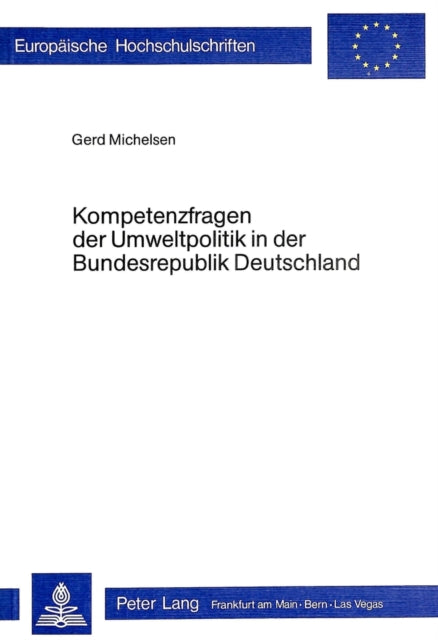 Book cover of: Kompetenzfragen Der Umweltpolitik in Der Bundesrepublik Deutschland