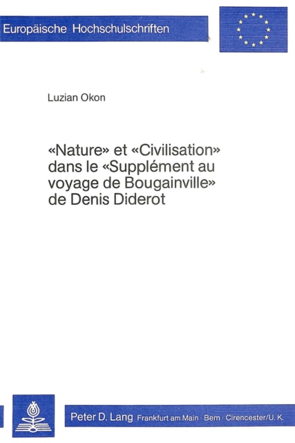 Book cover of: Nature et civilisation dans le "Supplement au voyage" "de Bougainville" de Denis Diderot