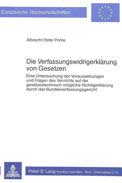 Book cover of: Die Verfassungswidrigerklaerung von Gesetzen