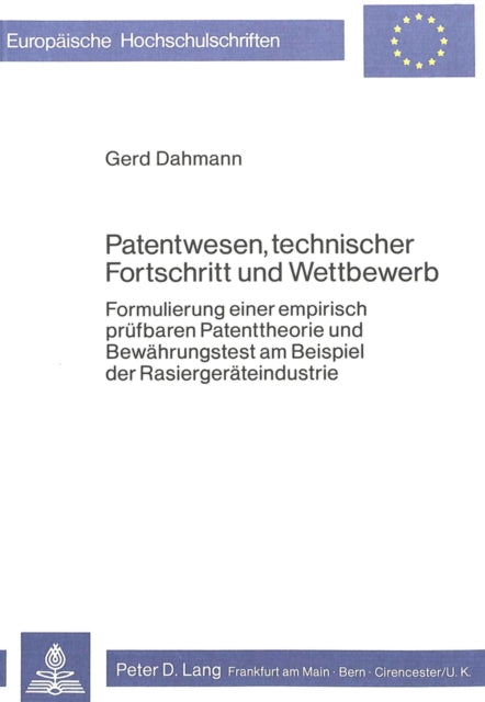 Book cover of: Patentwesen, technischer Fortschritt und Wettbewerb