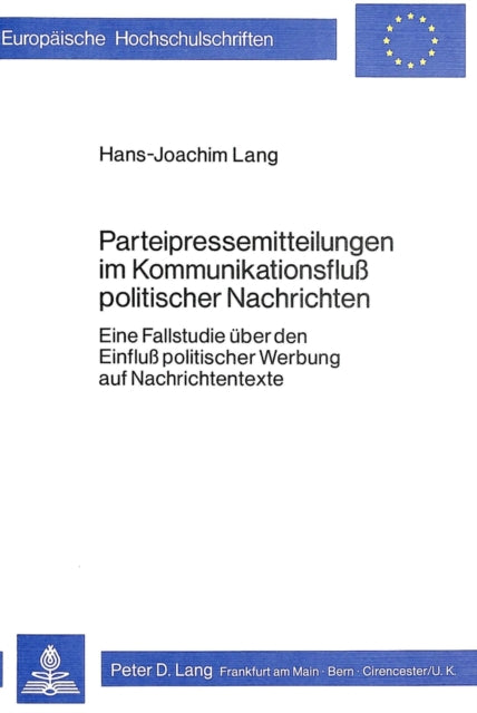 Book cover of: Parteipressemitteilungen im Kommunikationsfluss politischer Nachrichten