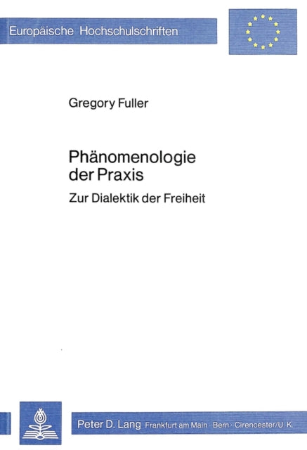 Book cover of: Phaenomenologie der Praxis