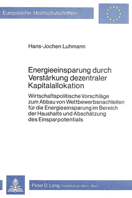 Book cover of: Energieeinsparung durch Verstaerkung dezentraler Kapitalallokation