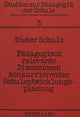 Book cover of: Paedagogisch relevante Dimensionen konkurrierender Schulentwicklungsplanung