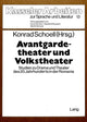 Book cover of: Avantgardetheater und Volkstheater