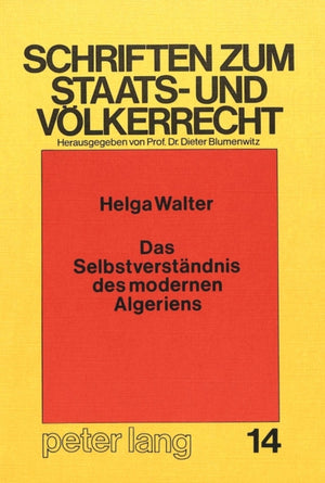 Das Selbstverstaendnis des modernen Algeriens