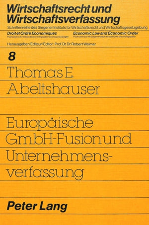 Europaeische GmbH-Fusion und Unternehmensverfassung