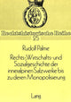 Book cover of: Rechts-, Wirtschafts- und Sozialgeschichte der inneralpinen Salzwerke bis zu deren Monopolisierung