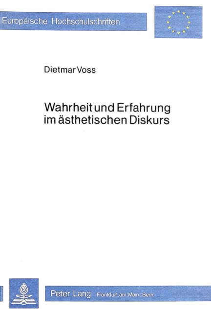 Book cover of: Wahrheit und Erfahrung im aesthetischen Diskurs