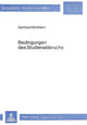 Book cover of: Bedingungen des Studienabbruchs