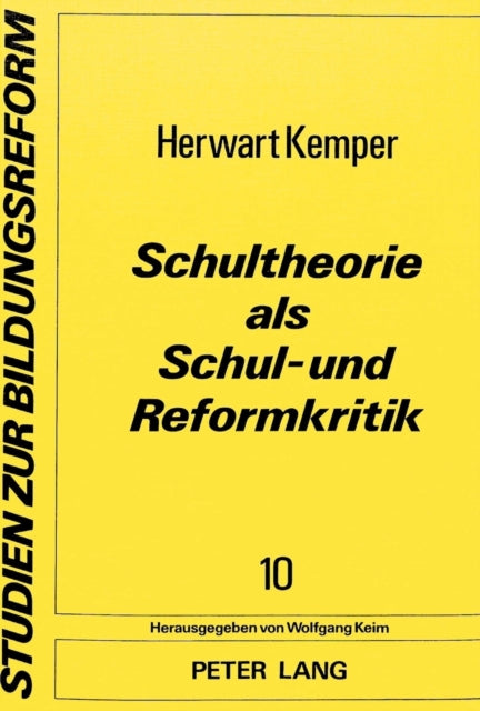 Book cover of: Schultheorie als Schul- und Reformkritik