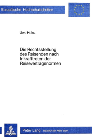 Die Rechtsstellung des Reisenden nach Inkrafttreten der Reisevertragsnormen