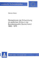 Book cover of: Perzeptionen der Entwicklung im suedlichen Afrika in der Bundesrepublik Deutschland 1960-1979