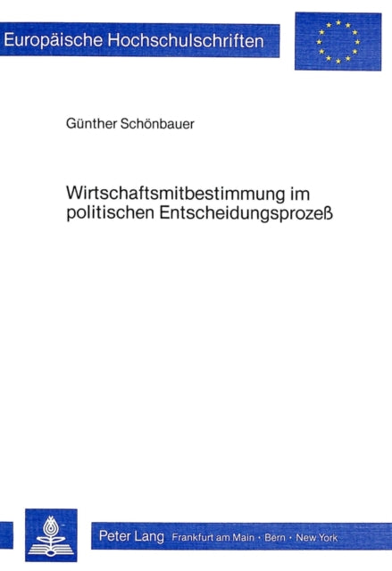 Book cover of: Wirtschaftsmitbestimmung im politischen Entscheidungsprozess