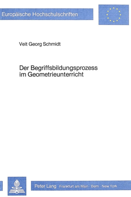 Book cover of: Der Begriffsbildungsprozess im Geometrieunterricht. By: Veit Georg Schmidt