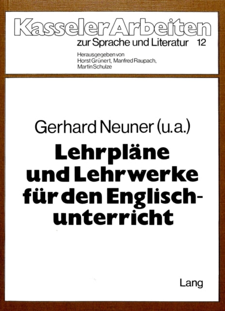 Book cover of: Lehrplaene und Lehrwerke fuer den Englischunterricht. By: Gerhard Neuner