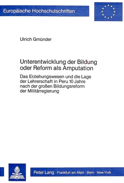 Book cover of: Unterentwicklung der Bildung oder Reform als Amputation