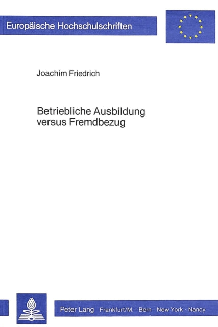 Book cover of: Betriebliche Ausbildung versus Fremdbezug